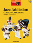 Vol.45 Jazz Addiction